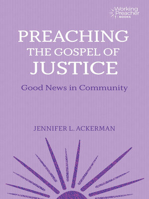 cover image of Preaching the Gospel of Justice